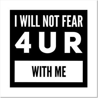 I will not fear Posters and Art